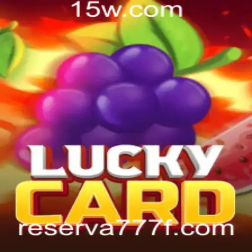 Descubra o Mundo de LuckyCard: Uma Aventura Empolgante com Reserva777
